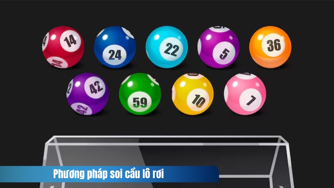 Hình ảnh phương pháp soi cầu lô rơi