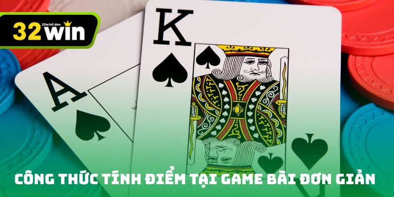 Công thức tính điểm tại game bài đơn giản