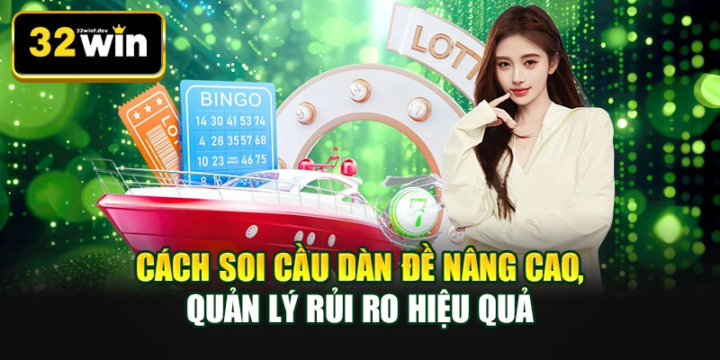 Cách soi cầu dàn đề
