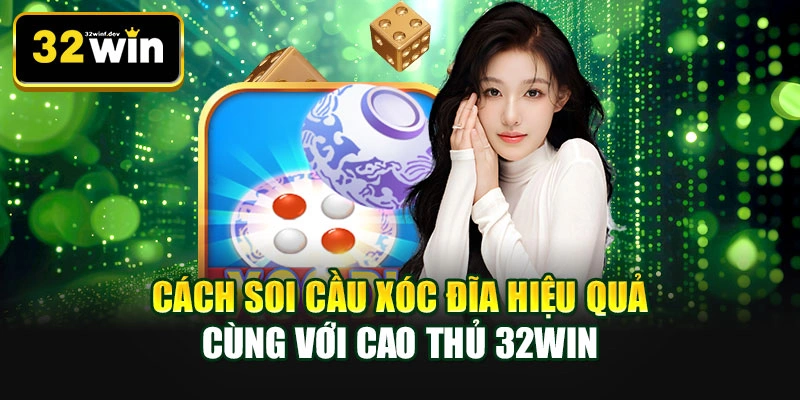 Cách soi cầu xóc đĩa